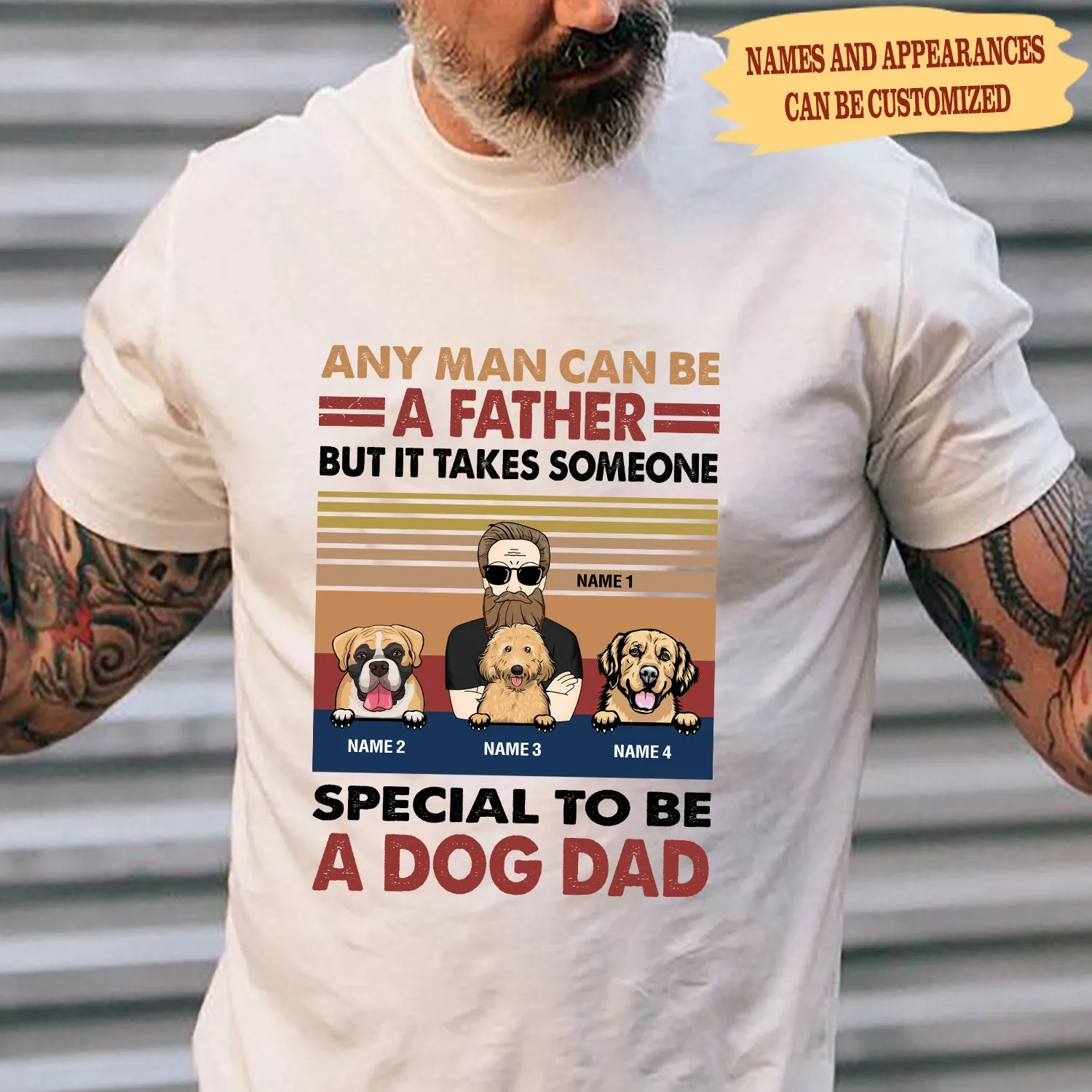 Any man can be a father but it takes someone special to be a dog dag gift for dog dad