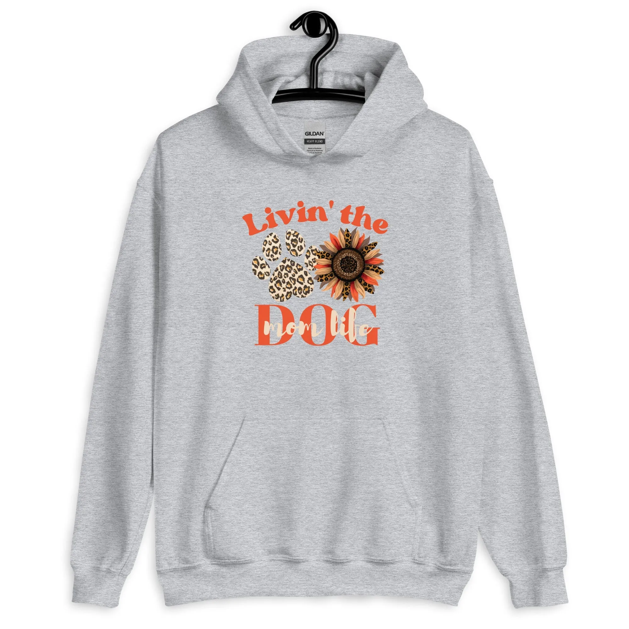Dog Mom Life Hoodie