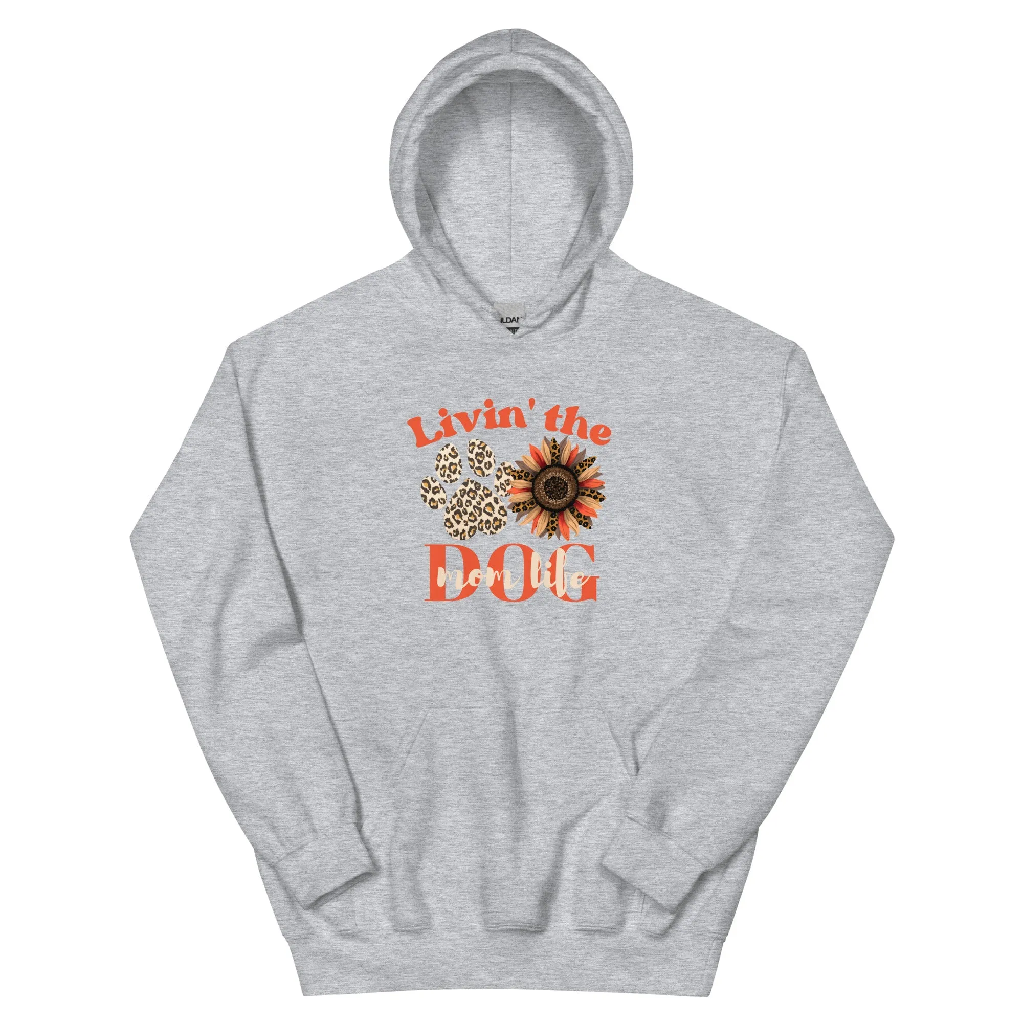 Dog Mom Life Hoodie