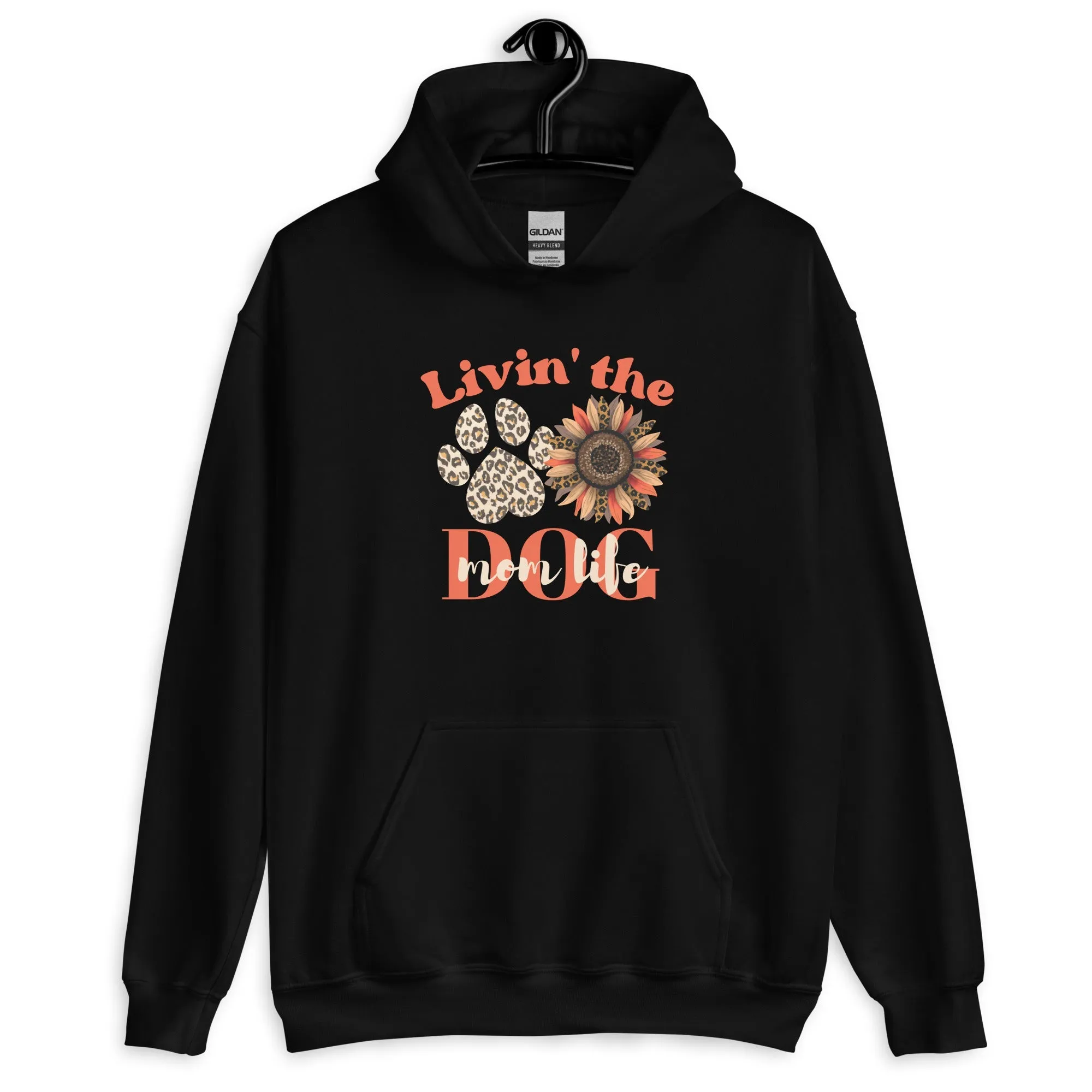 Dog Mom Life Hoodie