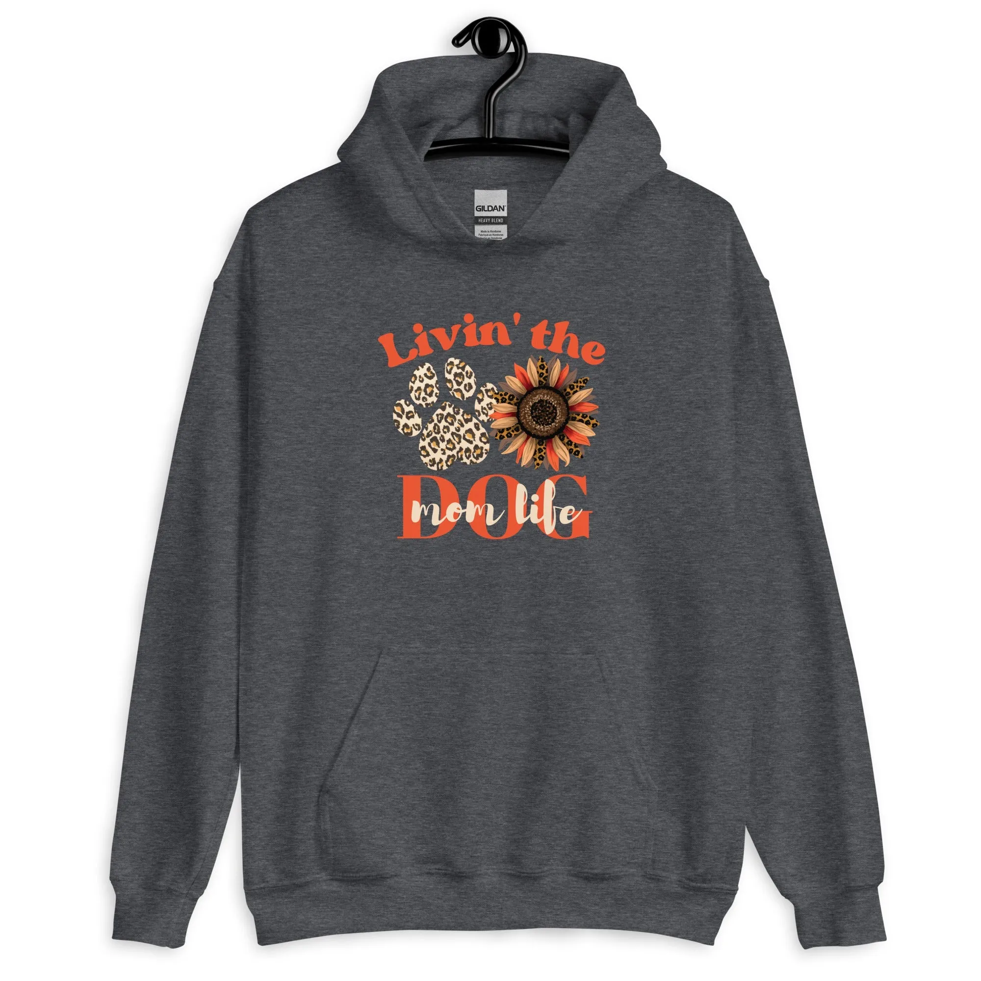 Dog Mom Life Hoodie