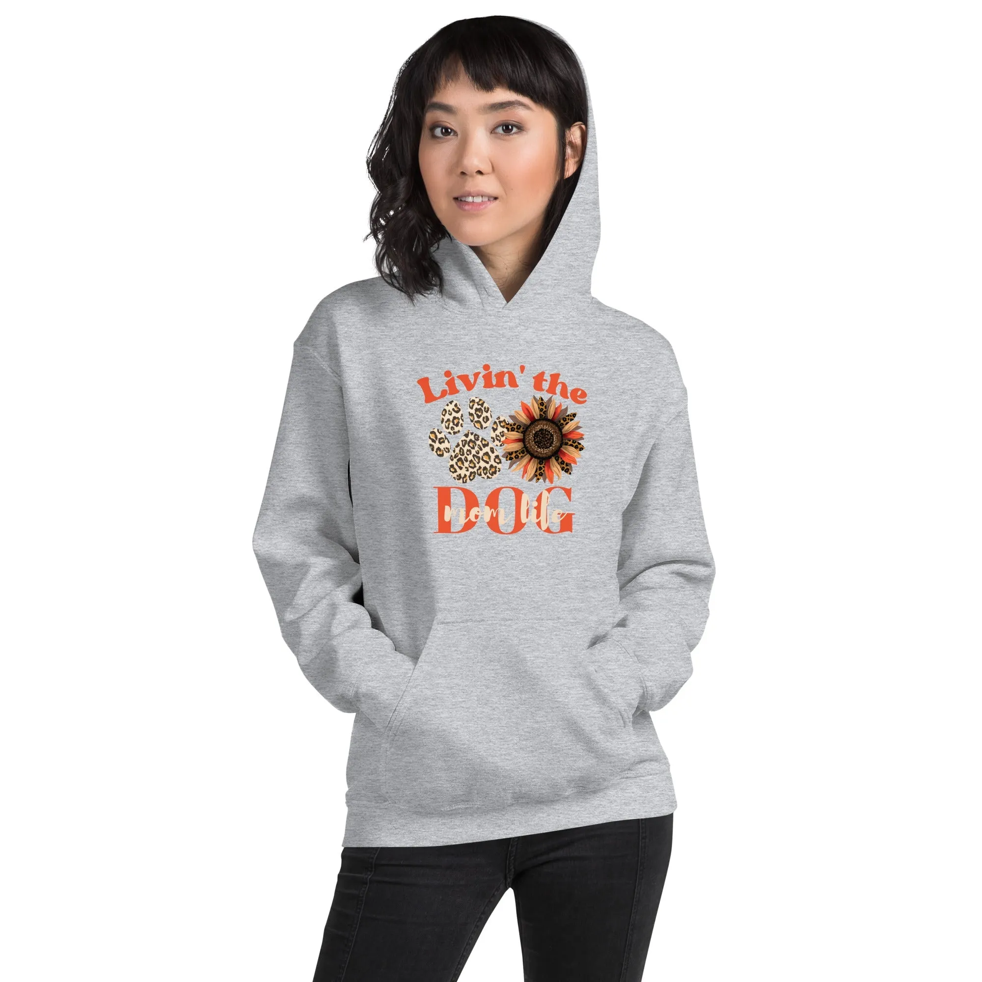 Dog Mom Life Hoodie