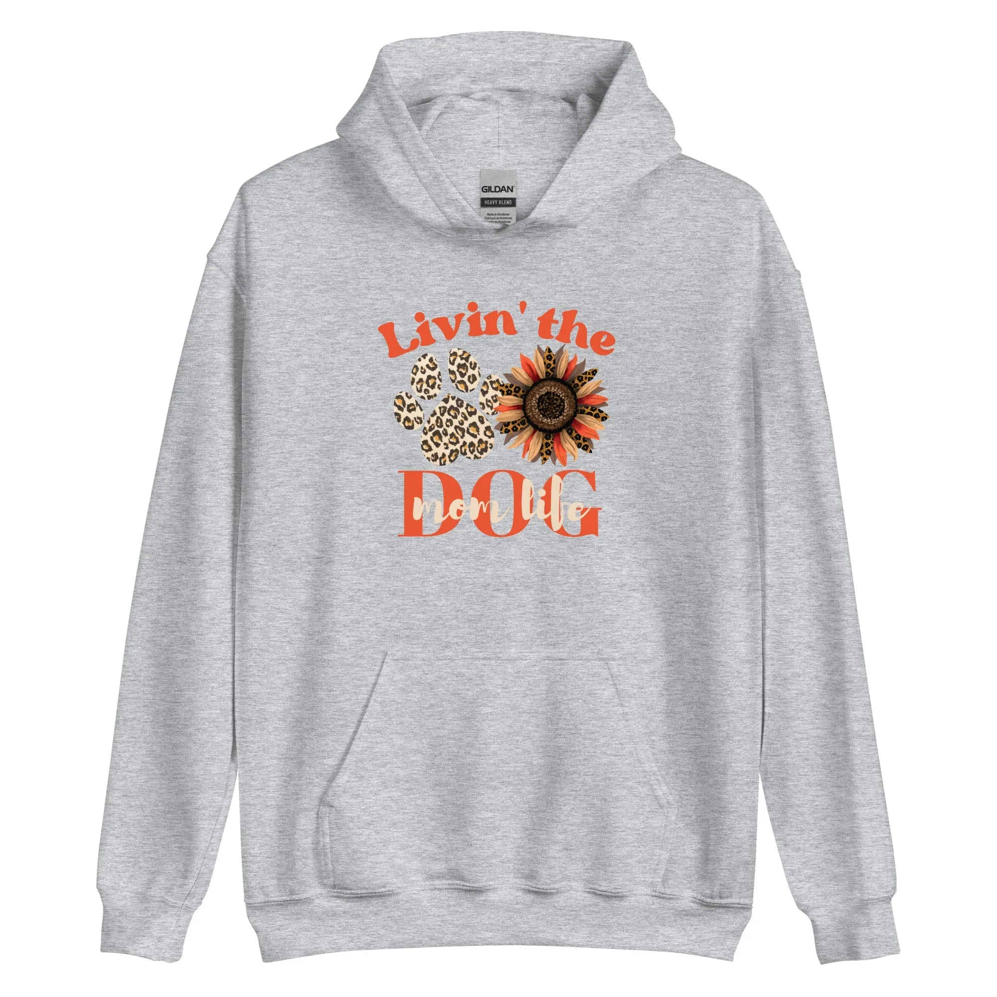 Dog Mom Life Hoodie