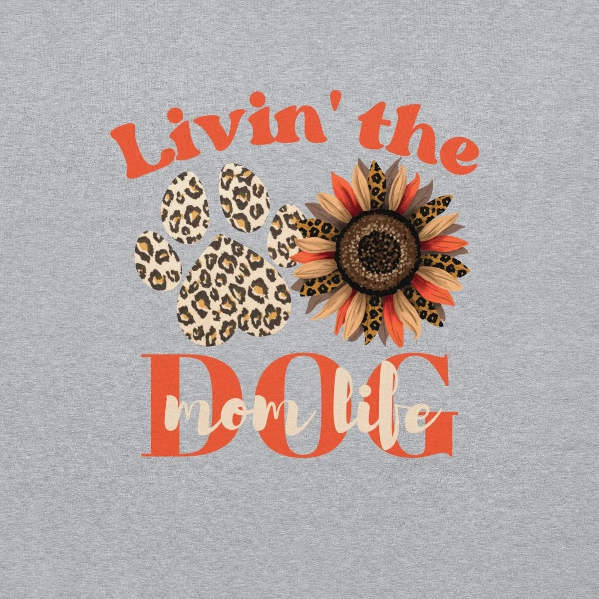 Dog Mom Life Hoodie