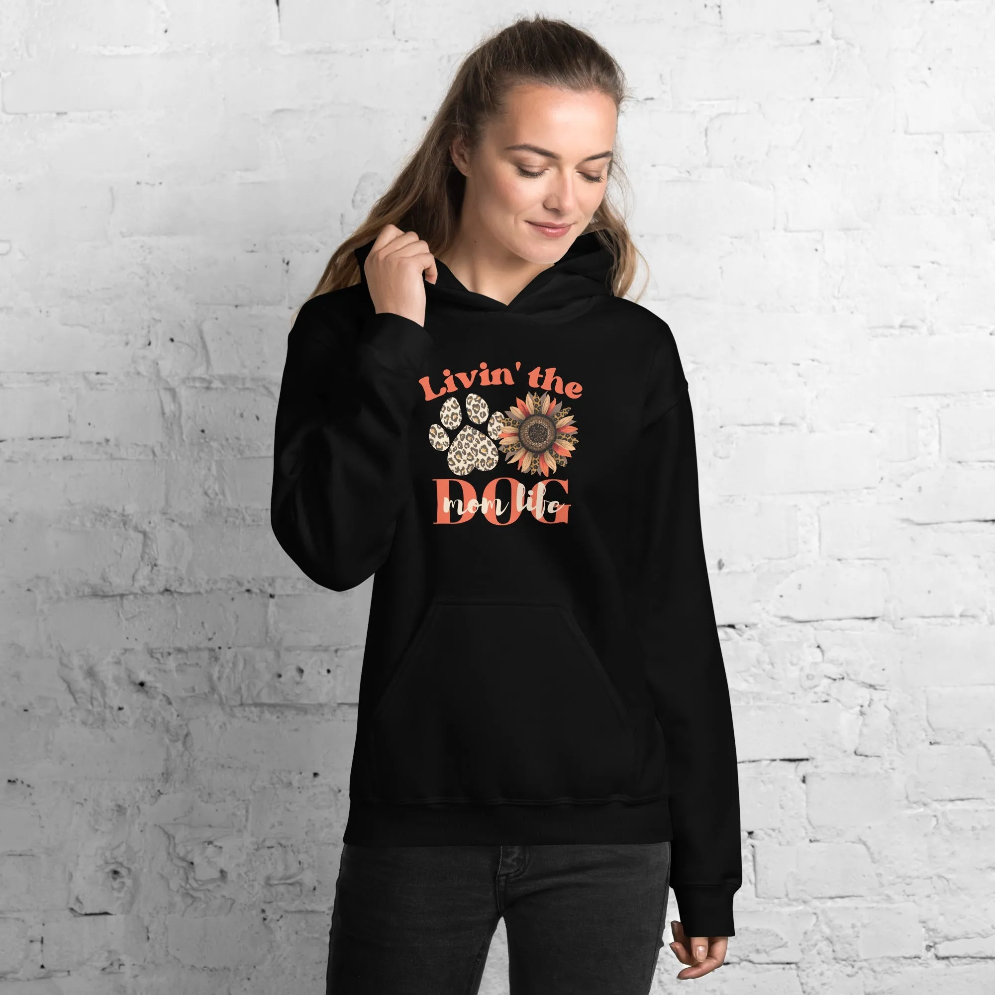 Dog Mom Life Hoodie