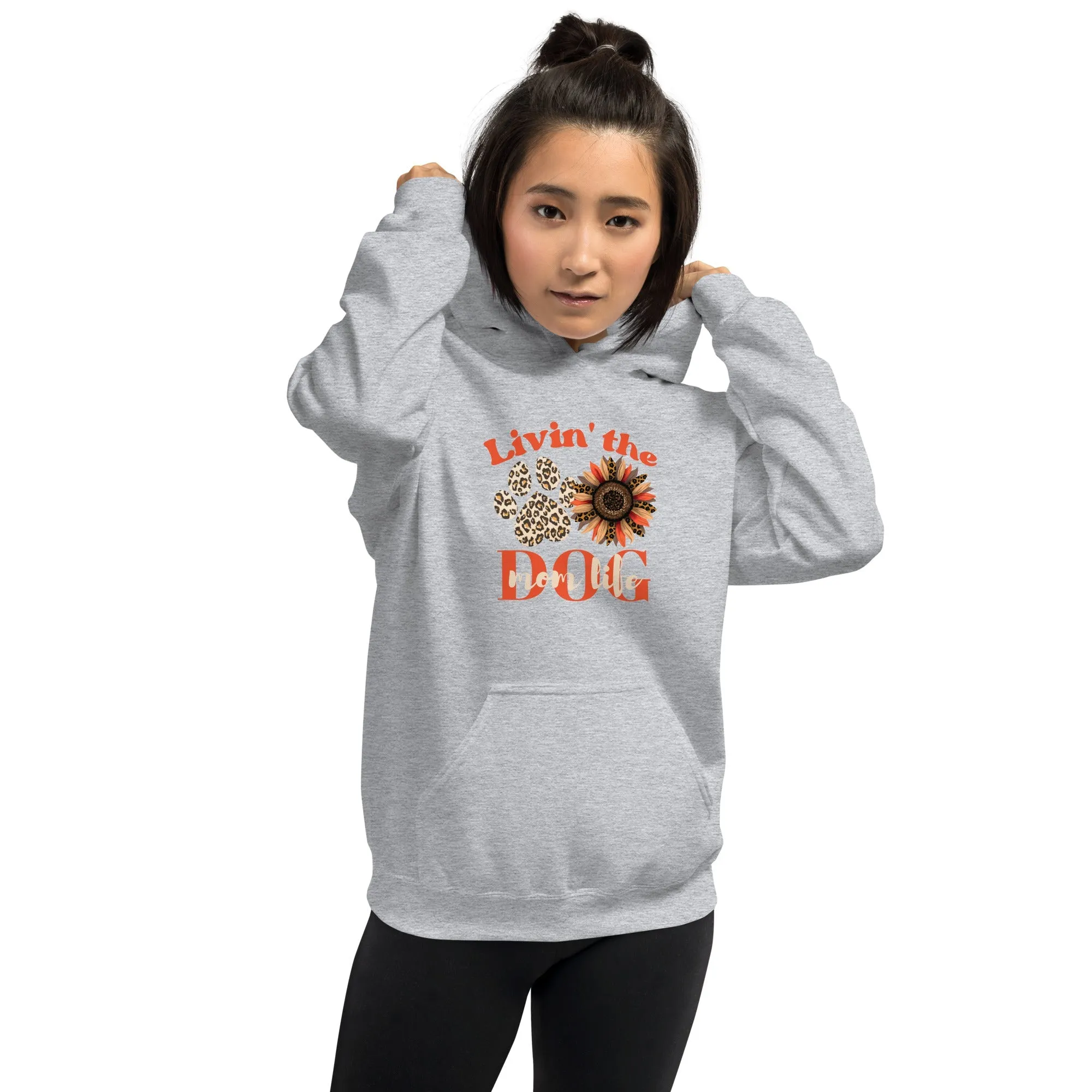Dog Mom Life Hoodie