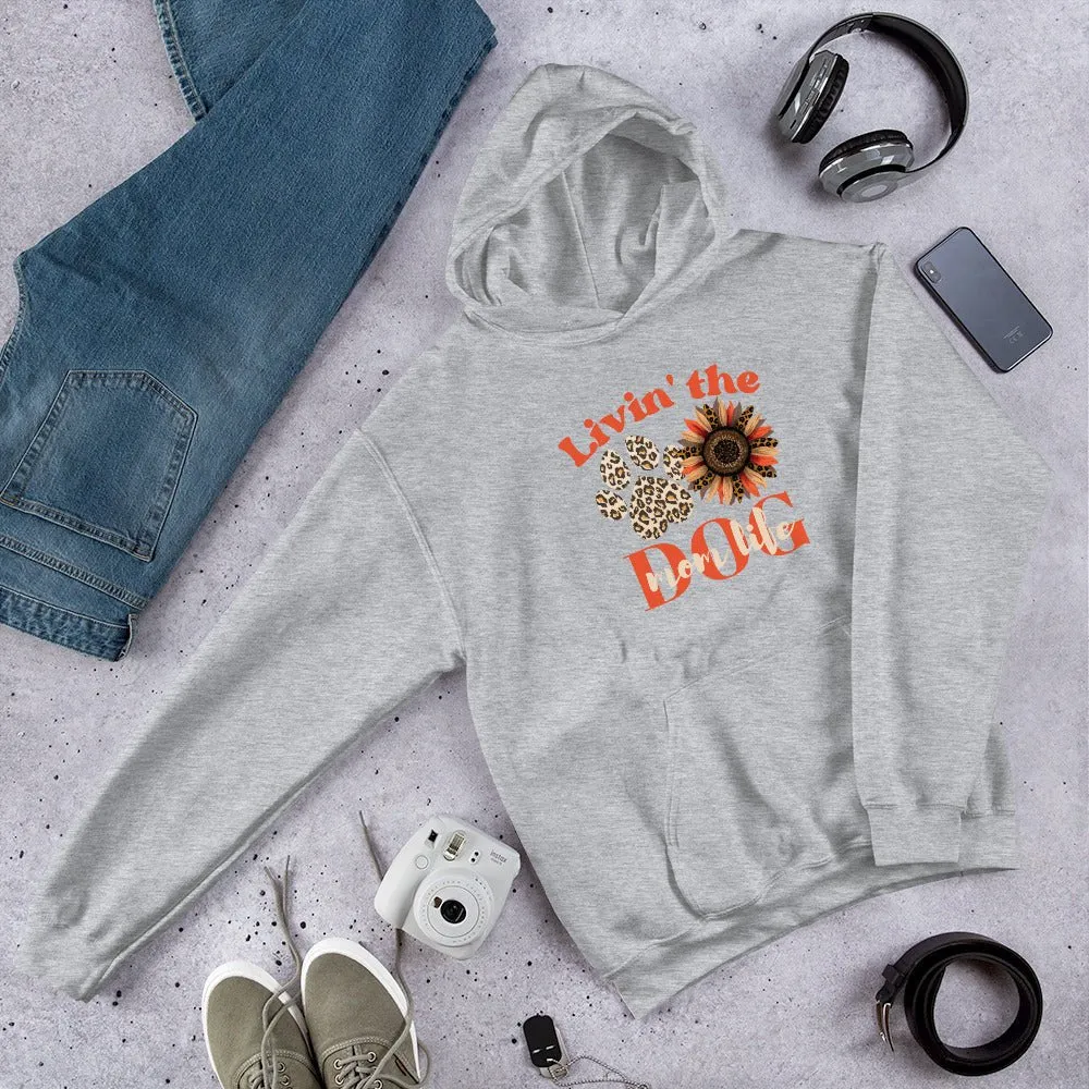 Dog Mom Life Hoodie
