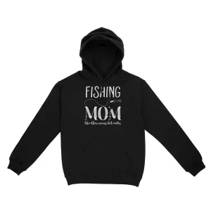 Fishing mom fishing Unisex Hoodie
