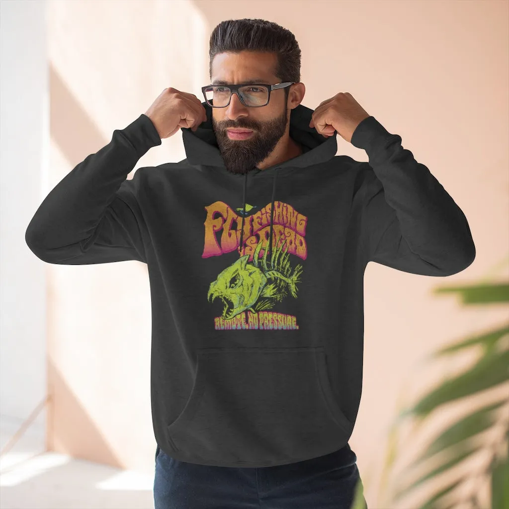 Fly Fishing Is Dead Unisex Premium Pullover Hoodie