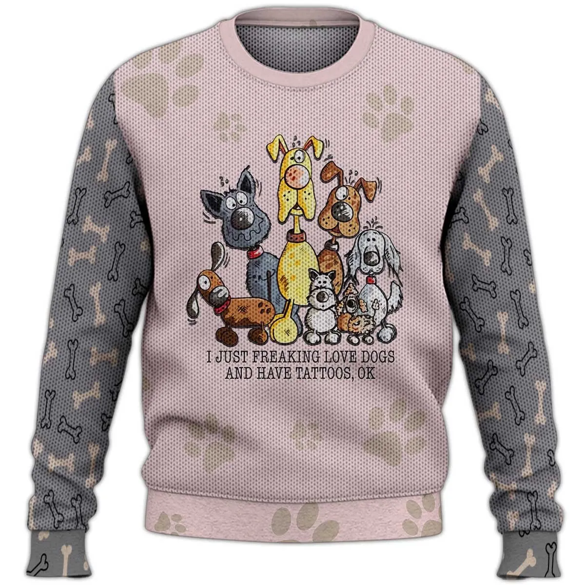 I Just Freaking Love Dogs And Have Tattoos Sweater, Dog Sweater For Humans