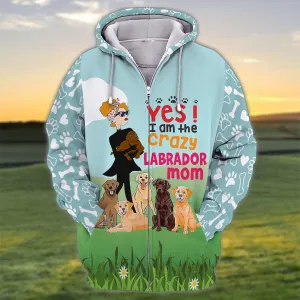 I'm The Crazy Labrador Mom 3D Shirt For Labrador Retriever Dog Lovers