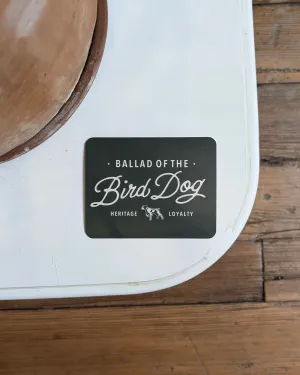 Shop Sticker | Bird Dog Plate | Ballad of the Bird Dog